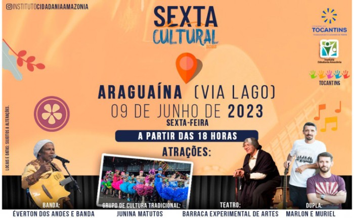 Araguaína será palco do projeto Sexta Cultural, no próximo dia 9
