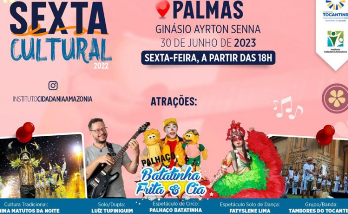 Sexta Cultural ocorre em Palmas, no dia 30