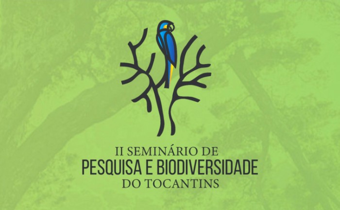 Naturatins alerta sobre fim do prazo de inscrição de trabalhos para o 2º Seminário de Pesquisa e Biodiversidade